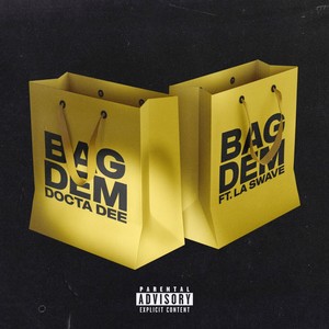 Bag Dem (Explicit)