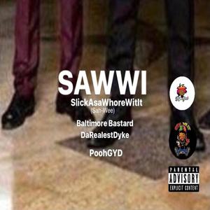 SAWWI (feat. POOH GYD) [Explicit]