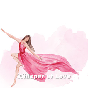 Whisper Of Love