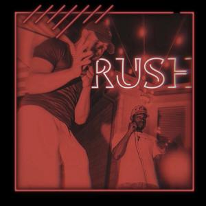 RUSH (feat. AKA CWLK) [Explicit]