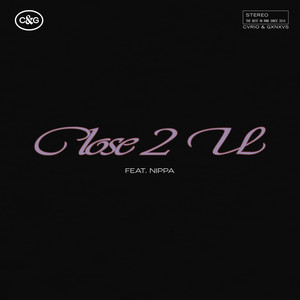 Close 2 U (Explicit)