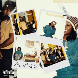 P's & Q's (feat. Norah's World) (Explicit)