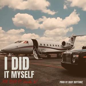 I Did It Myself (Explicit)