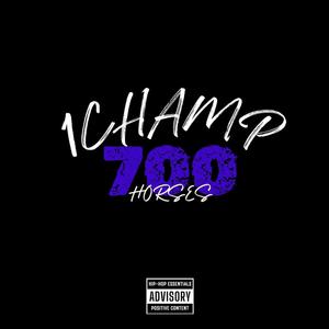 700 HORSES (Explicit)