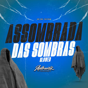 Assombrada das Sombras (Slowed) (Explicit)