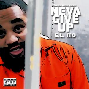 Never Give Up (Explicit)