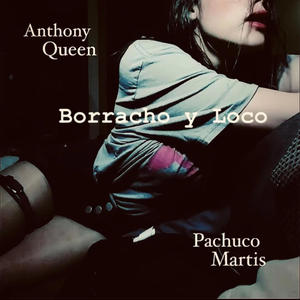 Borracho y loco (Explicit)