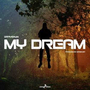 MY DREAM