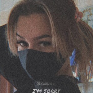 I'm Sorry