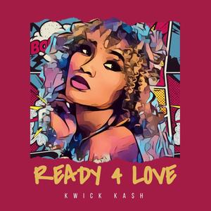 READY 4 LOVE (Explicit)