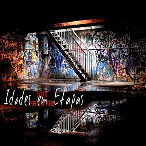 Idades em Etapas (feat. Prob) (Explicit)