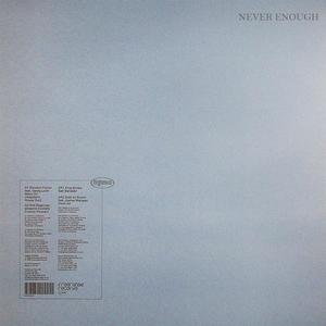 NEVER ENOUGH (Explicit)