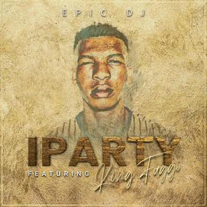 IParty(King Faggo)