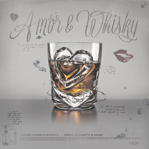 Amor & Whisky (Explicit)