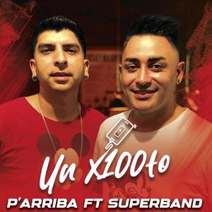 un x100to (feat. Superband Bien Encendidos!)