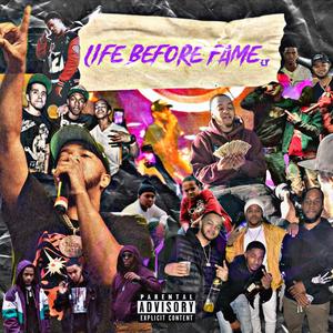 Life Before Fame (Explicit)