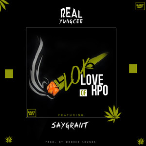 Love Of Kpo (feat. SayGrant)