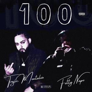 100 (feat. Fetty Napo) [Explicit]