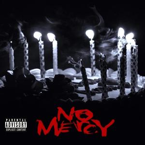 No Mercy (Explicit)