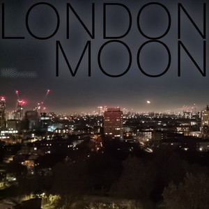 London Moon