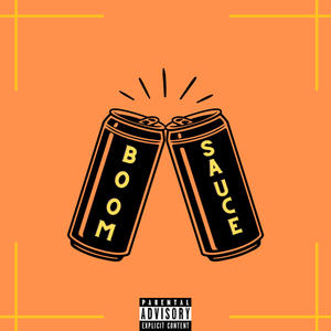 BOOM SAUCE (Explicit)