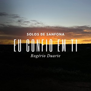 Eu Confio em Ti: Solos de Sanfona