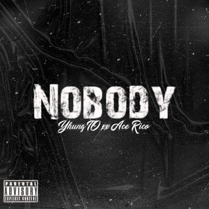 Nobody (Explicit)