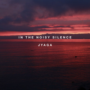 In The Noisy Silence