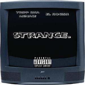 Strange (feat. El Rogish) [Explicit]