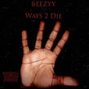 5 Ways 2 Die (Explicit)