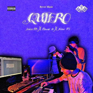 Quiero (Explicit)