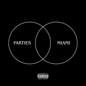 No More Parties in Miami (Explicit)