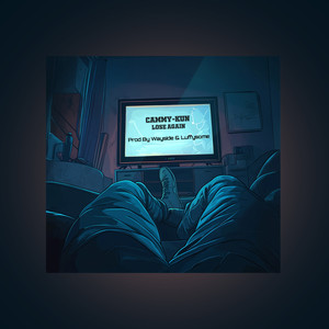 Lose Again (Explicit)