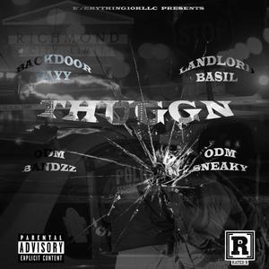 THUGGN (feat. BACKDOORZAY, LANDLORDBASIL, ODM BANDZZ & ODM SNEAKY) [Explicit]