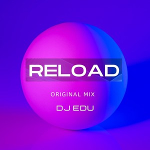 Reload