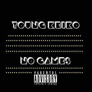 No Games (Explicit)