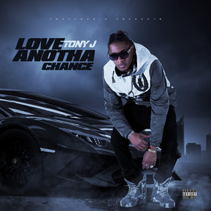 Love Anotha Chance (Explicit)