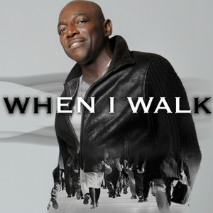 When I Walk