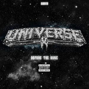 Universe X: Before The Bang (Explicit)