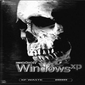 XP WASTE (Explicit)