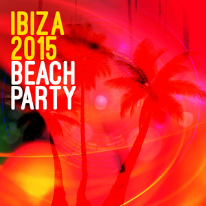 Ibiza 2015 Beach Party