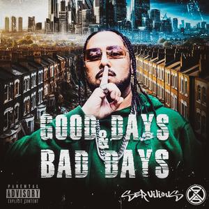 Good Days & Bad Days (Explicit)