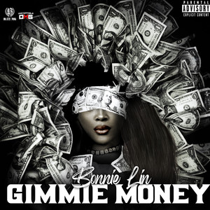 Gimmie Money (Explicit)