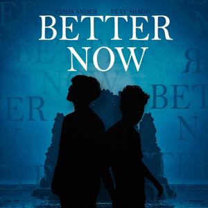 Better Now (feat. Shago)