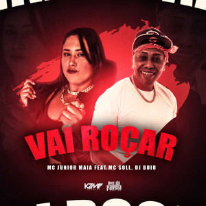 Vai Roçar (Explicit)