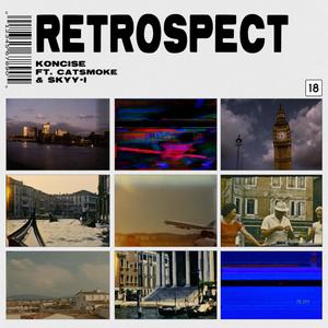 Retrospect (feat. Skyy i) (Explicit)