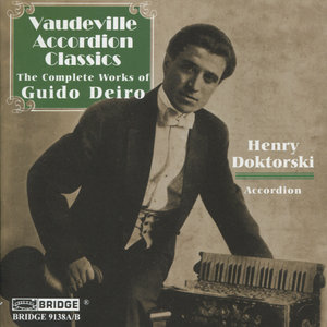 Vaudeville Accordion Classics - The Complete Works of Guido Deiro