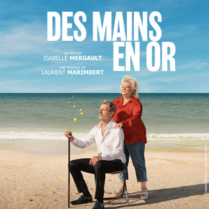 Des mains en or (Bande originale du film d'Isabelle Mergault)