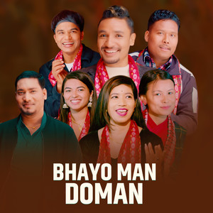 BHAYO MAN DOMAN