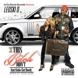 No This ***** Didn't(feat. Katie Got Bandz) (Explicit)